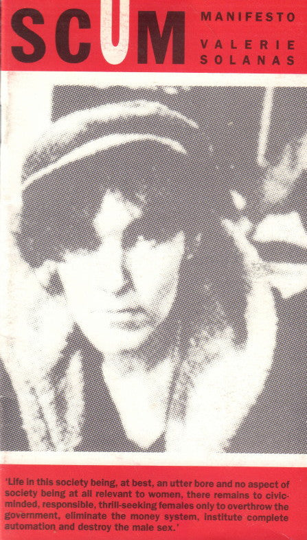 SOLANAS, Valerie. Scum Manifesto.