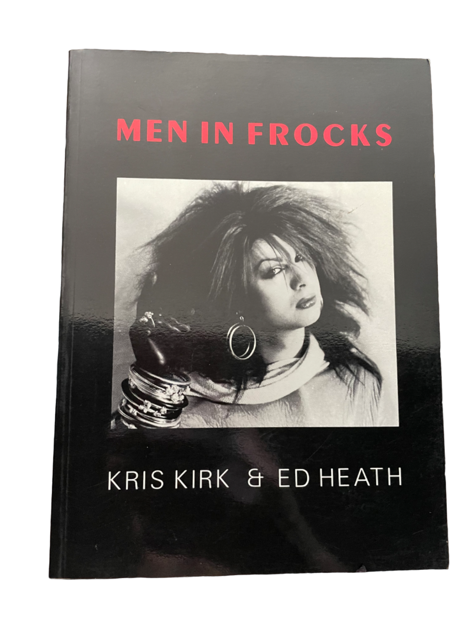 KIRK, Kris and Ed HEATH. Men in Frocks.