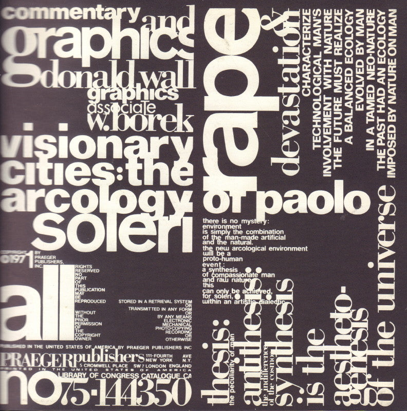 SOLERI, Paolo. Visionary Cities: The Arcology of Paolo Soleri.