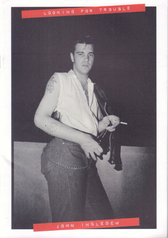 INGLEDEW, John. Looking for Trouble.