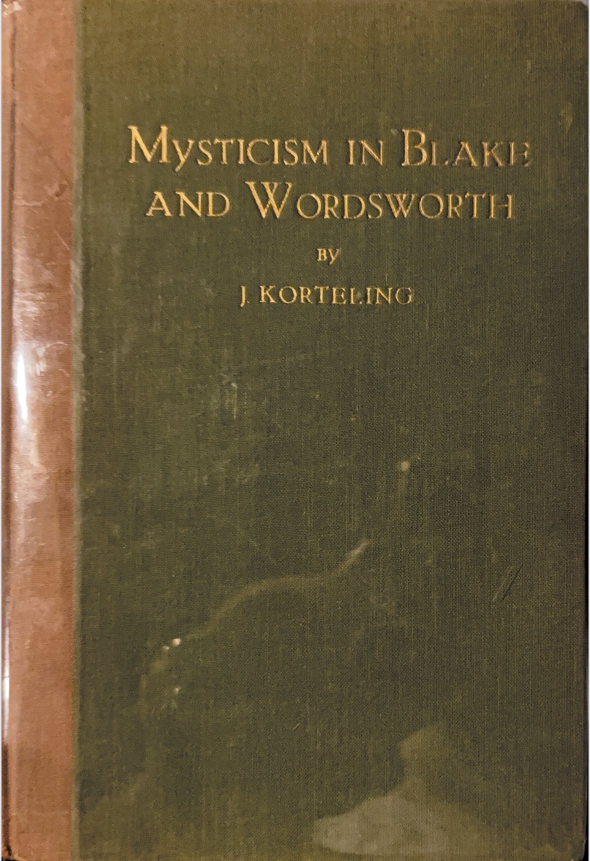 KORTELING, J. Mysticism in Blake and Wordsworth.