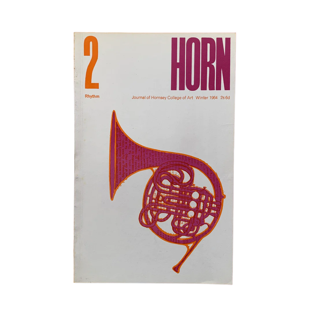 Horn. Journal of Hornsey College of Art. Nos. 1, 2 & 3. (All Published). BY HORN. GAVRON, Hannah & Kit ROBERTS (EDITORS)