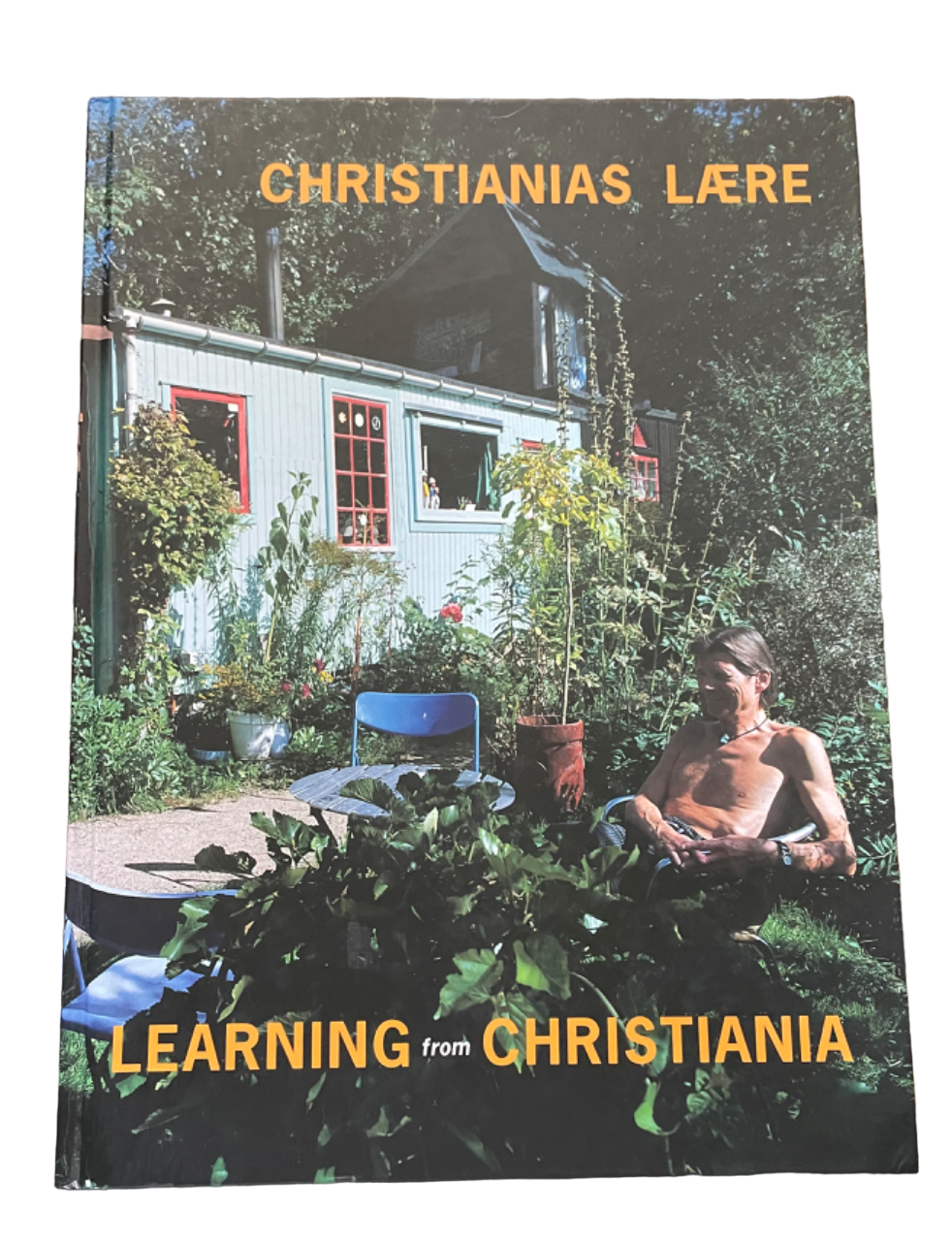 LAERE, Christianias.  Learning from Christiania.