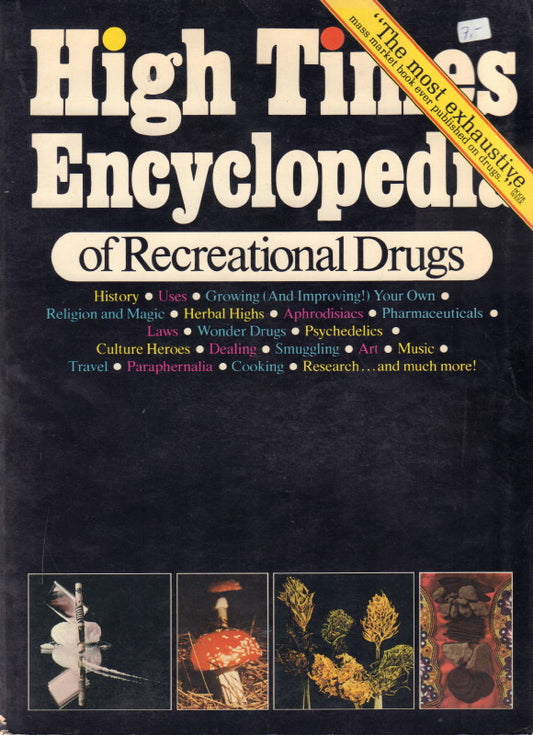 KOWI, Andrew. High Times Encyclopedia of Recreational Drugs.