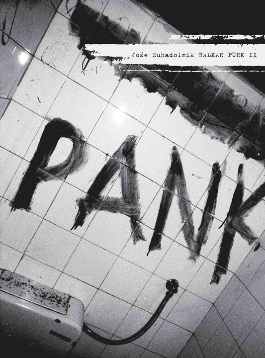 SUHADOLNIK, Joze.  Balkan Punk II.