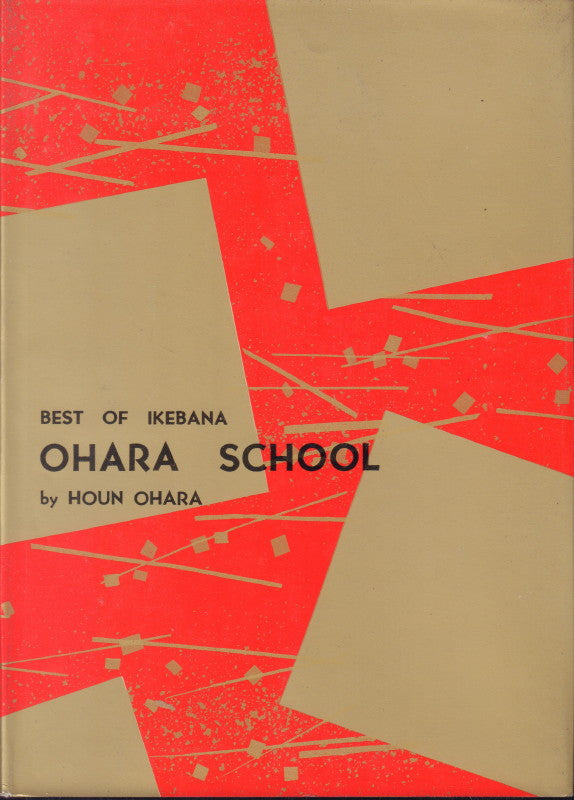 TESHIGAHARA, Sofu. Best of Ikebana.