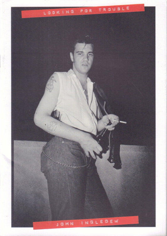INGLEDEW, John. Looking for Trouble.