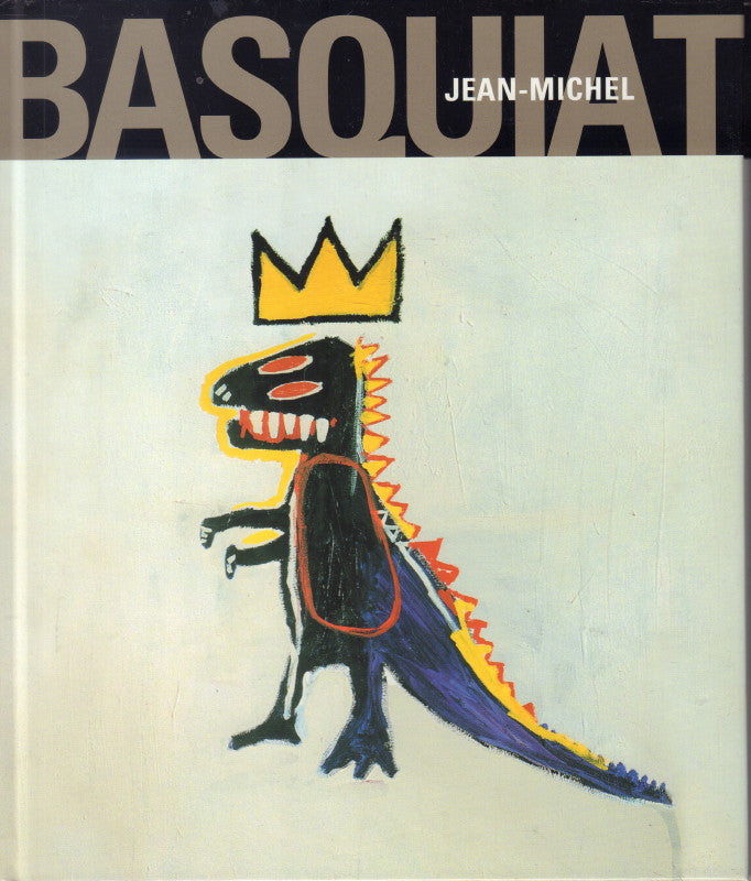 BASQUIAT, Jean-Michel. Jean-Michel Basquiat.