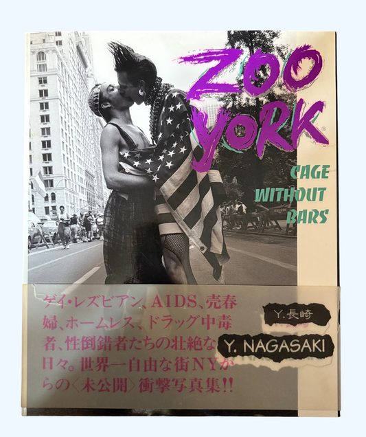 NAGASAKI, Y. Zoo York: Cage Without Bars.