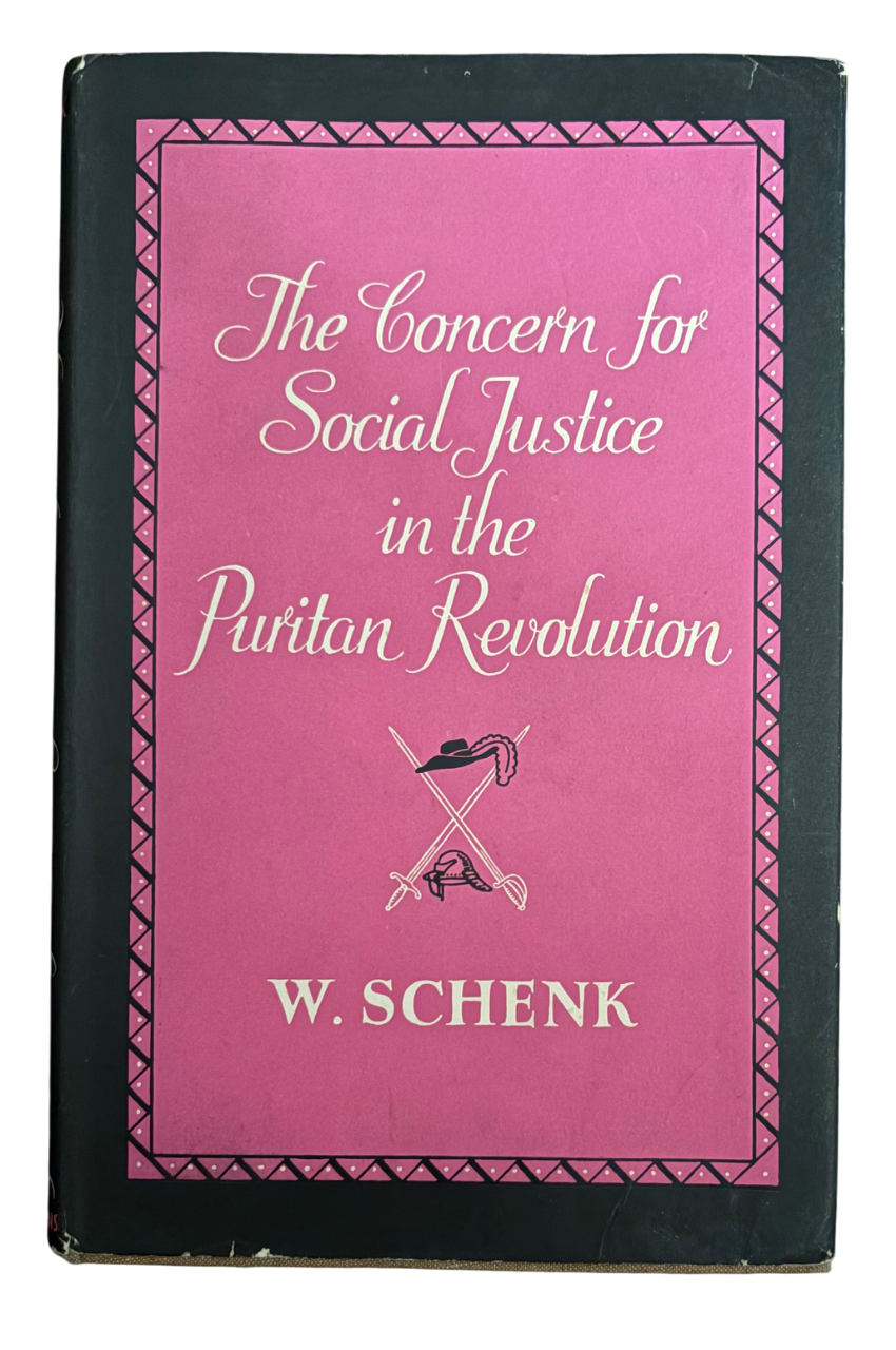 SCHENK, W.  The Concern for Social Justice in the Puritan Revolution.
