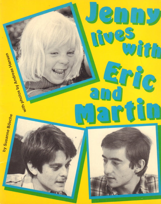 BOSCHE, Susanne. Jenny Lives with Eric and Martin.