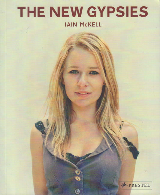 McKELL, Iain. The New Gypsies.
