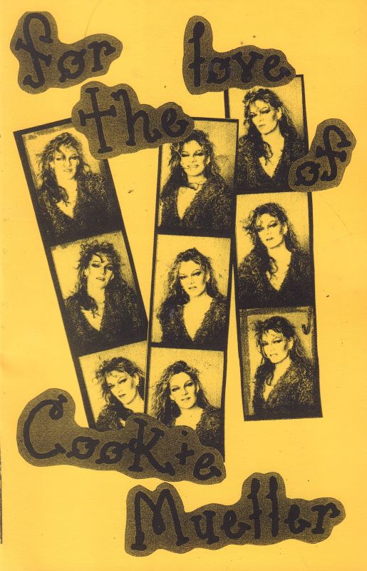 For the Love of Cookie Mueller.