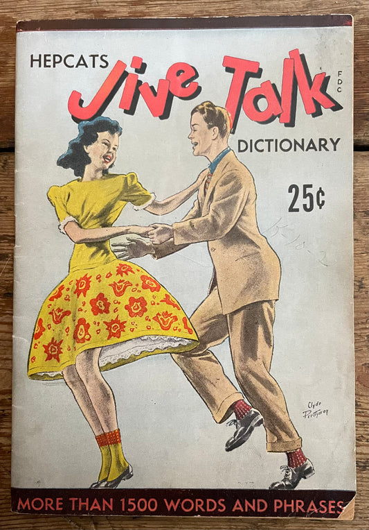 SHELLY, Lou. Hepcats Jive Talk Dictionary.