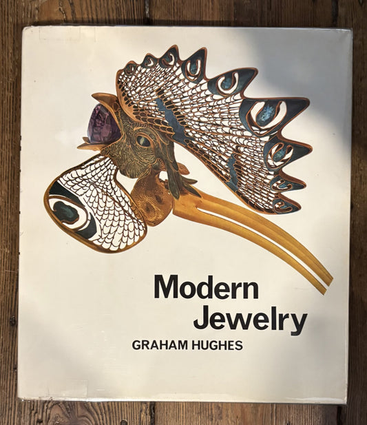 HUGHES, Graham.  Modern Jewelry: An International Survey 1890-1967.