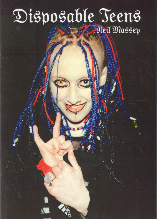 MASSEY, Neil. Disposable Teens / The Way I Am.
